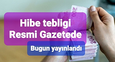 Hibe tebliği yayınlandı